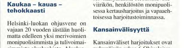 patteri, valvonta-alus ja komentovene vahvistuivat tietotaidon ja perinteiden osalta, kun tykkiveneillä palvellutta henkilöstöä siirtyi jo valmiiksi ammattitaitoisiin yksiköihin.