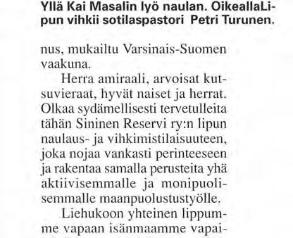 Yllä Kai Masalin lyö naulan. OikeallaLipun vihkii sotilaspastori Petri Turunen.