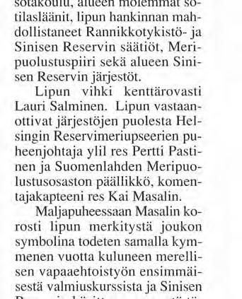Merivoimien komentaja, kontra-amiraali Holmström löi ensimmäisen naulan.