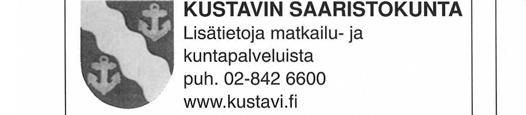 1 KAUrUHKlElAxM VUODESTA l 4 4 2 KUSTAVIN SAARISTOKUNTA Lisätietoja matkailu- ja kuntapalveluista puh. 02-842 6600 www.kustavi.fi HAMINAN KAUPUNKI www.hamina.