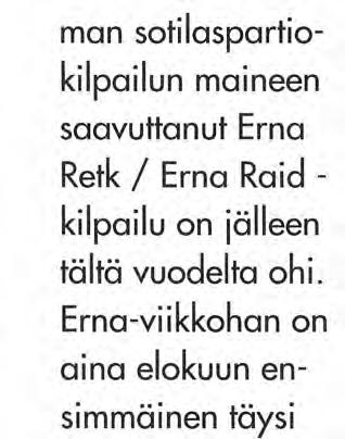 1 02 Suuren mittakaavan tapahtumaksi viime vuosien aikana kehittyneen tiedustelu-/kaukopartiokilpailun kaksoisvoitto