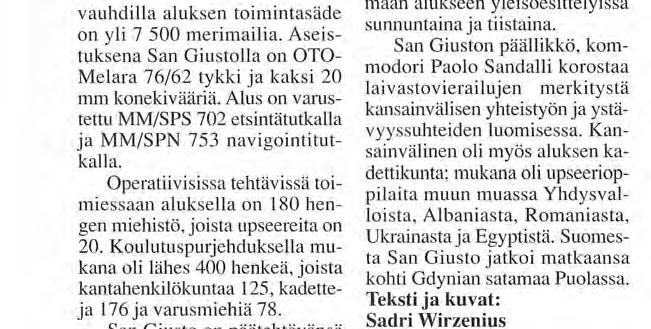 17.-21. eloitta maa n helikopteria, tyhjiä. Kuljetuskannelle mahtuu kolme atflbioalusta ja 34 panssaroitua ajoneuvoa. on 21 solmua.