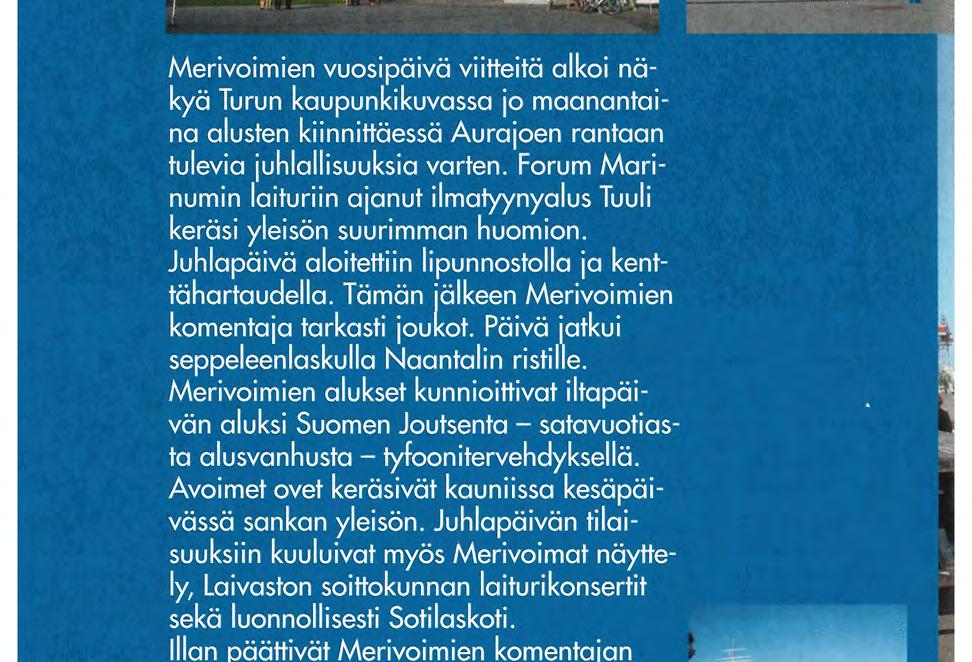 Merivoimien vuosipäivä viitteitä alkoi näkyä Turun kaupunkikuvassa jo maanantaina