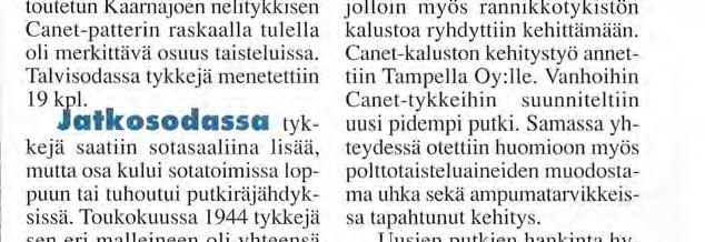 Korkeamman lavetin ja tykin kääntämisen tuloksena tykin korotus kasvoi entisestä 30 asteesta jopa 50 asteeseen, jolloin kantama kasvoi merkittävästi.