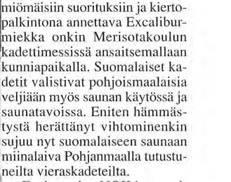 Yksilötasolla suomalaisten ei kuitenkaan tarvinnut palata Helsinkiin tyhjin käsin.
