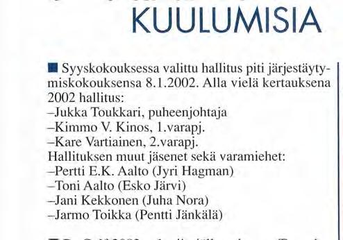 Sääntömääräinen syyskokous pidetään Suomenlinnan upseerikerholla 8.10 kello 19.00. Tule mukaan vaikuttamaan kerhon toimintaan!