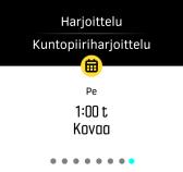 Vieritä harjoittelutietonäkymään pyyhkäisemällä ylös tai painamalla alapainiketta. 2. Tarkastele seuraavaa suunniteltua harjoittelukertaasi pyyhkäisemällä vasemmalle. 3.