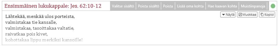 Kun kohta on aktiivinen (kehystetty), sen otsikko saa rinnalleen juuri tälle kohdalle ominaisen työkalurivin. Näytä/Sulje Kohta, jossa on runsaasti sisältöä, näytetään osittain kätkettynä.