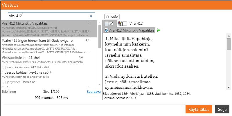 tehdä. Jos olet laatinut oman kaavan ja sijoittanut siihen (komento «Sijoita kaavapohjaan») oman vaihtoehtosi, vain se näkyy oikealla alhaalla.