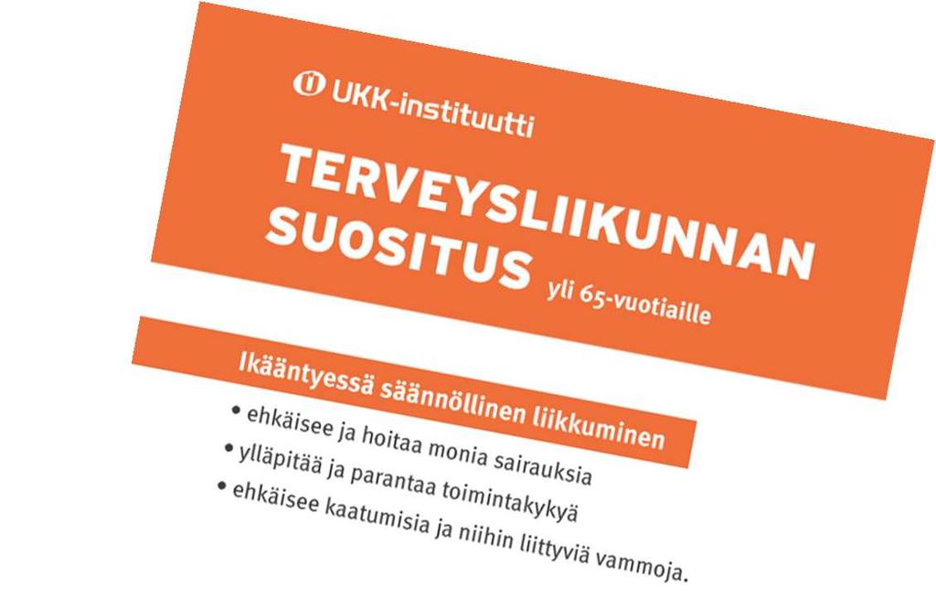 Terveysliikuntasuositukset Ikäihmiset 65 v.