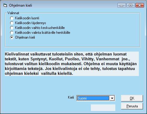 24. Kielivalinnat SukuJutut -ohjelmaa voidaan käyttää myös muilla kielillä kuin suomi.