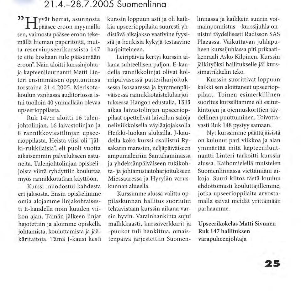 1\UVA AUULI-U VL H/ MeriSK:n RUK 147:n upseerioppilaat ylennetään kokelaiksi.