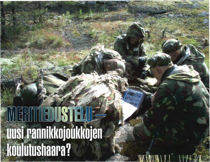 Meritiedustelukomppania on perusyksikkötyyppinä vielä kokoonpanoltaan vahvistamaton eikä käyttöperiaatettakaan ole virallistettu ohjesäännöllä tai oppaalla.