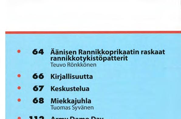 Rannikkotykistön Perinneyhdistys ry 82 Suomenlinnan Rannikkotykistökilta ry 86