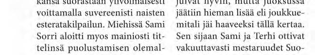 / naiset: 1. Camilla Ianke, N, 5916 p 2. Ann Kristian Tvedten, N, 5893 p 3. Terhi Pyyhtiä, S, 5887 p 4. Sara Norman, R, 5779 p... Norja voitti naisten joukkuekilpailun, Suomi 2.