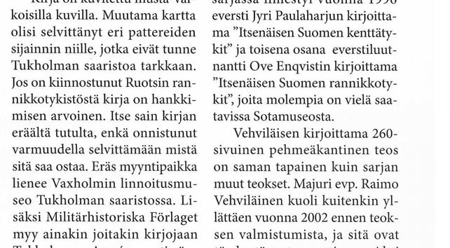 Tätä yhteistyötä, jota ei koskaan toteutettu, käsitellään omassa alaluvussaan. 1 ОО Kirja on kuvitettu musta-valkoisilla kuvilla.