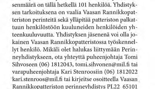 Suomenlinnan esittelyä jastettiin kasarmirakennukseen seinään kiinnitetty Perinneyhdistyksen muistolaatta muistuttamaan jälkipolvia Suomen ensimmäisen m o o t t o r o i d u n