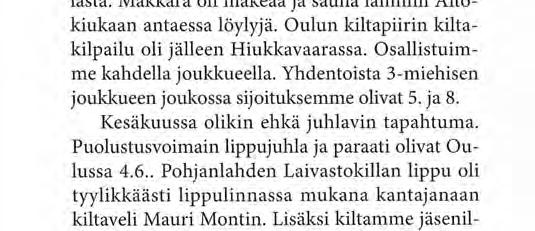 P O H J A N L A H D E N LAIVASTO KILTA RY. Oulun osaston tapahtumia kevätkaudella 2 0 0 5 O sastomme toiminta on ollut kohtuullisen vil- keulakannelle riviin.