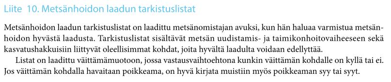 Tarkistuslistat metsänhoitosuosituksissa Myös