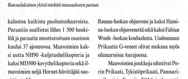 Paraatissa oli mukana joukkoja ja Runsaslukuinen yleisö miehitti museoalusten partaat.