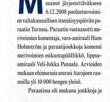Kättelyvuorossa entinen merivoimien komentaja, vara-amiraali Esko Iiii. kalustoa kaikista puolustushaaroista.