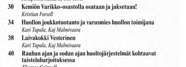 Tässä numerossa: Poimintoja: derivoimien ensimmäisestä valtakunnallisesta paraatista isää sivulla 11. Kuva: Puolustusvoimat (Jarno Riipinen). 12.