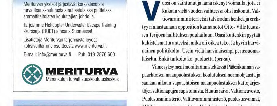 fi Puh. 0 1 9-2 8 7 6 600 M E R I T U R V A Merenkulun turvallisuuskoulutuskeskus Kone-ja laiteasennukset sekä terästyöt vahvalla ammattitaidolla Oy VG-Marine Ab on perustettu vuonna 1987 Naantalissa.