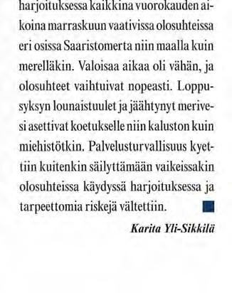 Tapahtumia arjoitus Eliisa 08 marraskuun covassa tuulessa joitus oli tärkeä myös Merisotakoulun kadetti- ja reserviupseerikursseille sekä merivoimien uuden aliupseeriston