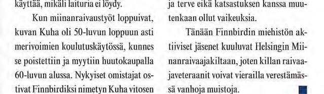 Max Johansson Veteraaniraivaaja KUHA 5 yhä käytössä NT..A. "Pojat ostavat raivaajan ".