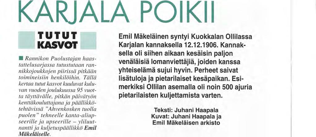 Esimerkiksi Ollilan asemalla oli noin 500 ajuria pietarilaisten kuljettamista varten.