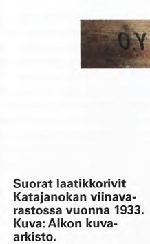 Oy Alkoholiliike Ab teetti Oy Alkoholiliike Ab:n keskusva- pauttamaan oksan pois kannesta, rasto sijaitsi Helsingin Katajano- olisi kenties ollut mahdollista ja käytti erikokoisia kalla vuosien