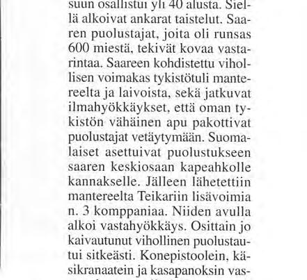Ylivoimainen vihollinen puhkaisi päävastarinta-aseman jo seuraavana päivänä ja lähti etenemään Länsi-Kannaksella tavoitteena aluksi Viipuri.