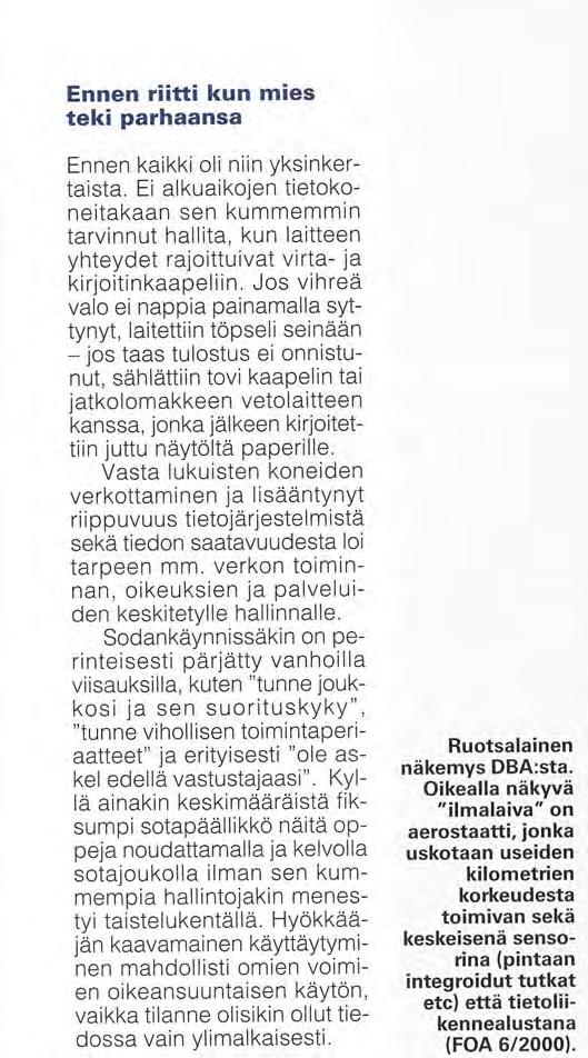 verkon toiminnan, oikeuksien ja palveluiden keskitetylle hallinnalle.