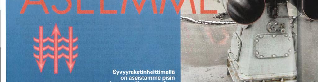 Toisaalta sukellusveneentorjunta-aseina voidaan pitää myös merimiinoja, vaikuttavathan ne sukellusveneisiin käytännössä samalla tavalla kuin pinta-aluksiinkin.
