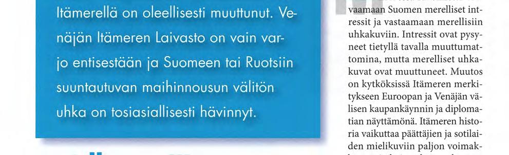 Venäjän Itämeren Laivasto on vain varjo entisestään ja Suomeen tai Ruotsiin suuntautuvan