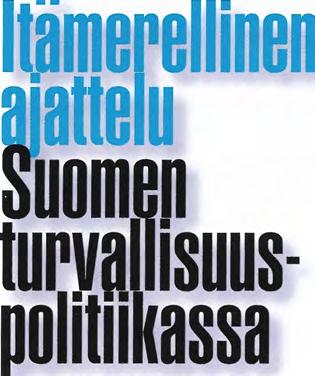 Intressit ovat pysyneet tietyllä tavalla muuttumattomina, mutta merelliset uhkakuvat ovat