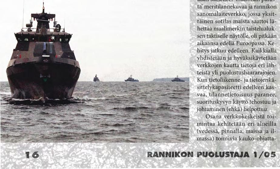 Kun yksittäisellä eurooppalaisella valtiolla ei enää ole resursseja yksinään riittävästi kehittää suorituskykyään, on turvauduttava yhteistyöhön ja työnjakoon.