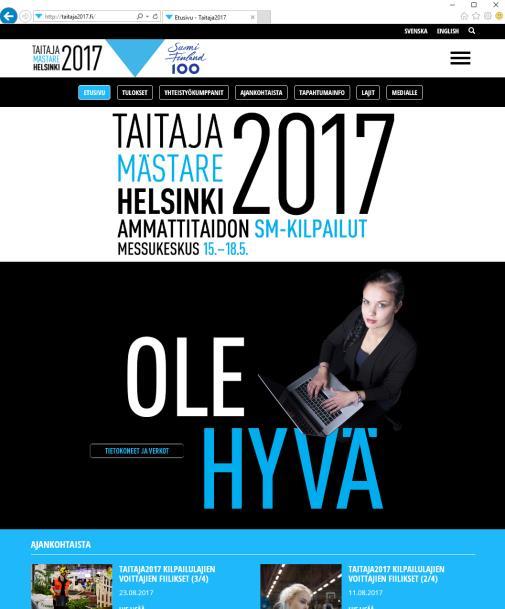 12.4. Taitaja 2017 -kilpailun infojärjestelmä Taitaja2017.fi -sivusto Skills Finland ry on rekisteröinyt taitaja-alkuisia domain nimiä itselleen useiksi vuosiksi eteenpäin. Taitaja2017.fi sivusto toteutettiin Linux-palvelimeen asennettavalla WordPress ohjelmistolla.
