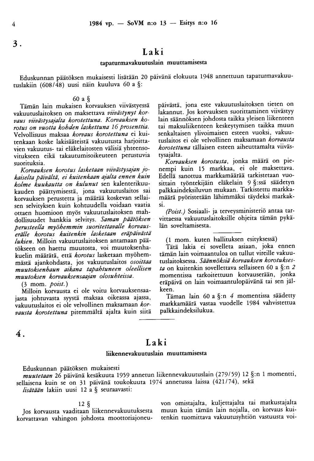 4 1984 vp. - SoVM n:o 13 - Esitys n:o 16 3.