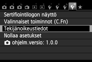 Kätevät ominaisuudet 3 Tekijänoikeustietojen määrittäminenn Kun määrität tekijänoikeustiedot, ne liitetään kuvaan Exif-tietoina. 1 Valitse [Tekijänoikeustiedot].