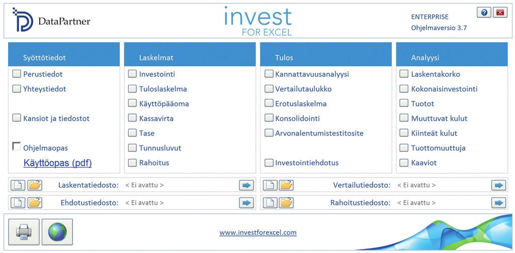 Invest for Excel yhtenäistää laskennan koko organisaatiossa! Invest for Excel in edut Investointilaskelmat askel askeleelta Invest for Excel ja tulokset ovat edessäsi minuuteissa!