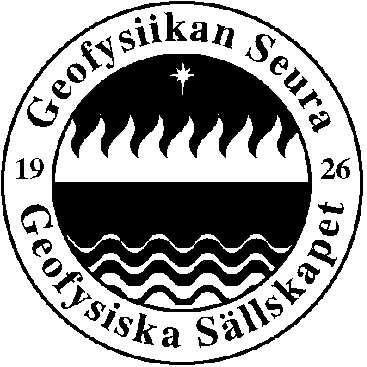 GEOFYSIIKAN SEURA GEOFYSISKA SÄLLSKAPET GEOPHYSICAL SOCIETY OF FINLAND XXII GEOFYSIIKAN
