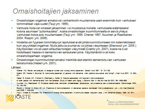 Sivu 21 / 55 Omaisjohtajan jaksamista taustoitettiin mm.