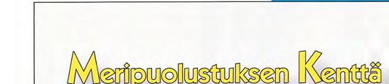 Harjaantumista ja kouluttautumista poikkeusoloihin, mutta samalla osaamista merellä ja rannikoilla, hyvissä ja huonoissa keleissä.