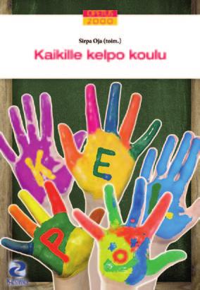 Tutustu koko valikoimaan: www.ps-kustannus.fi Sirpa Oja (toim.) Kaikille kelpo koulu (työnimi) Sarja: Opetus 2000 ISBN: 978-952-451-574-0 nid. n. 220 s.