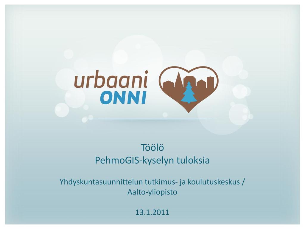 Tämä tutkimusraportti toimii yhteenvetona Töölön (Etu-Töölö) kaupunginosassa tehdystä pehmogis-kyselystä, joka oli osa Tekes-rahoitteista Urbaani onni hanketta 2009-2010.