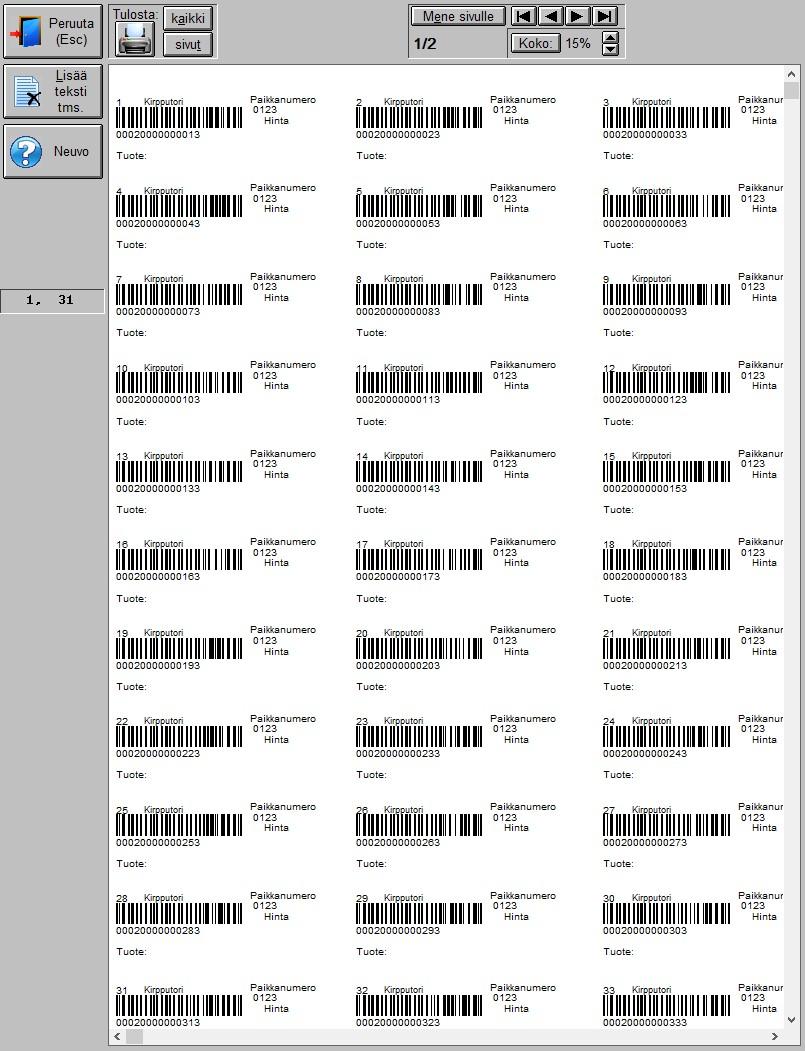 Tulosta hintalaput painikkeella Tulosta tarrat sen jälkeen kaikki painiketta.