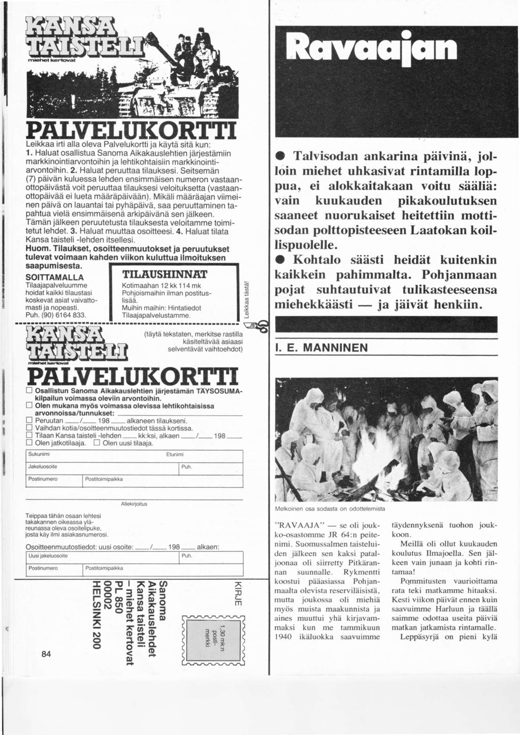 PAUUET(ORTT Leikkaa irti alla leva Palvelukrttija käytä sitä kun: 1. Haluat sallistua Sanma Aikakauslehtien järjestämiin markkinintiarvntihin ja lehtikhtaisiin markkinintiarvntihin. 2.