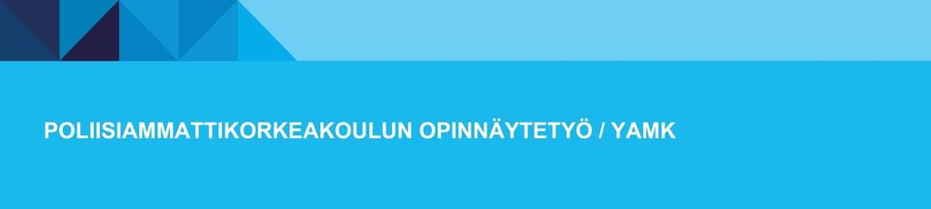 HILJAISEN TIEDON TUNNISTAMINEN,