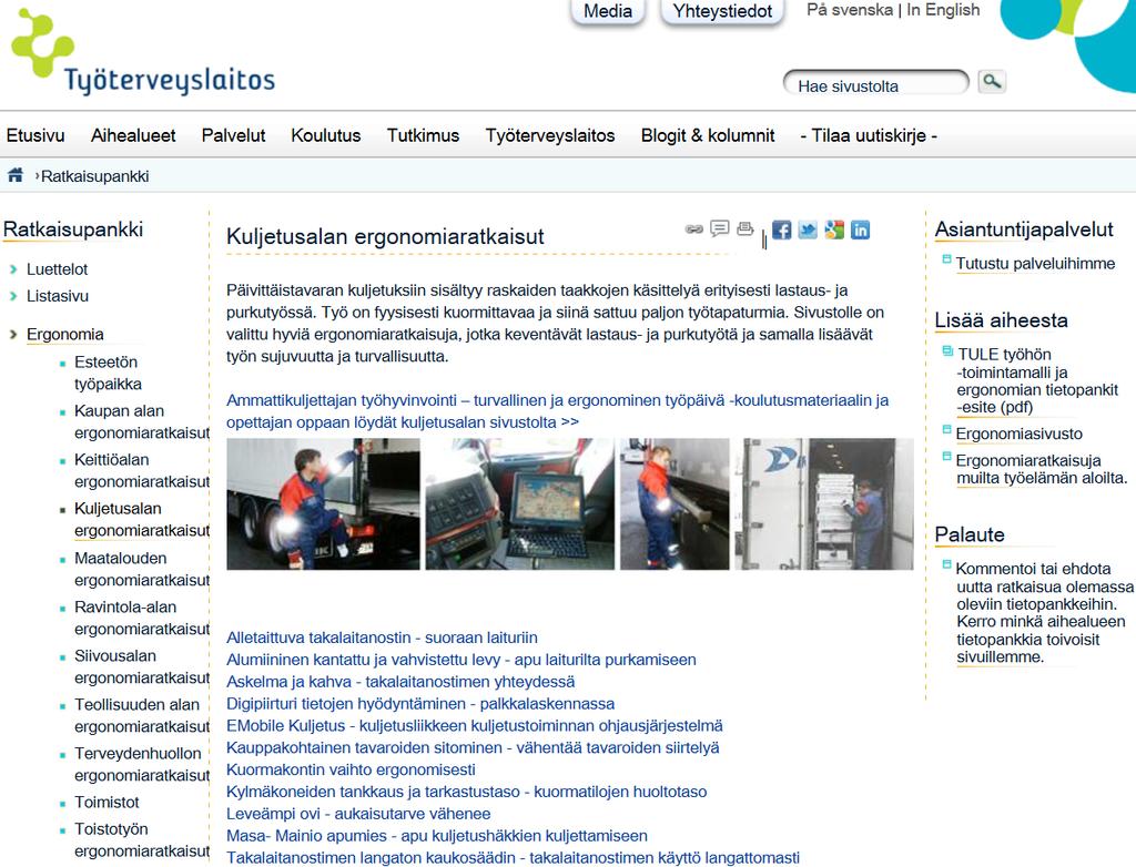Asiantuntemus: tueksi esim. ergonomian ratkaisupankki 20 http://www.ttl.